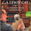 The Legacy of C. S. Lewis' Cat