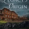 The Legacy's Origin