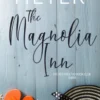 The Magnolia Inn