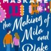 The Making of Mila and Blake (The MILA Trilogy 3)