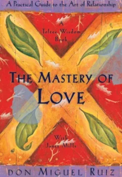 The Mastery of Love