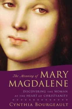 The Meaning of Mary Magdalene