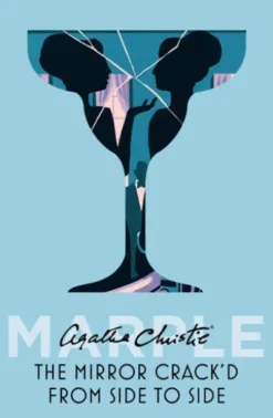 The Mirror Crack’d From Side to Side (Marple, Book 9)