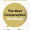 The Next Conversation Workbook