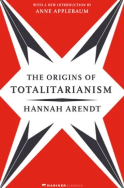 The Origins of Totalitarianism