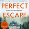 The Perfect Escape