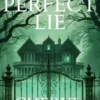 The Perfect Lie