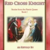 The Red Cross Knight - Stories from the Faerie Queene Book I