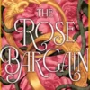 The Rose Bargain