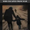 The secret tears of eyes THE STORY OF A GIRL WHO ESCAPED FROM WAR