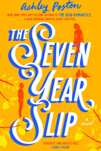 The Seven Year Slip