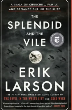 The Splendid and the Vile