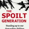The Spoilt Generation