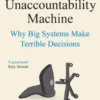 The Unaccountability Machine