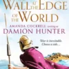 The Wall at the Edge of the World