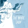 The White Lady