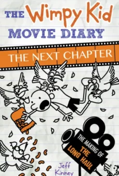 The Wimpy Kid Movie Diary: The Next Chapter (The Making of The Long Haul)