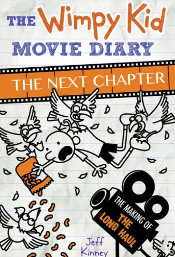 The Wimpy Kid Movie Diary: The Next Chapter (The Making of The Long Haul)