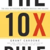 The 10X Rule