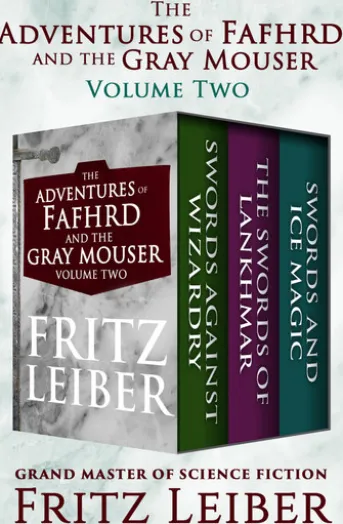 The Adventures of Fafhrd and the Gray Mouser Volume Two