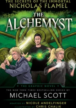 The Alchemyst: The Secrets of the Immortal Nicholas Flamel Graphic Novel