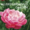 The Allergy-Fighting Garden