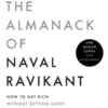 The Almanack of Naval Ravikant