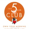 The 5 AM Club
