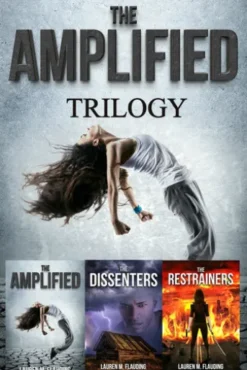 The Amplified Trilogy: The Amplified Books 1-3