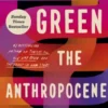 The Anthropocene Reviewed