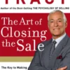The Art of Closing the Sale