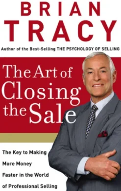 The Art of Closing the Sale