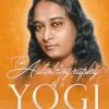 The Autobiography of a Yogi