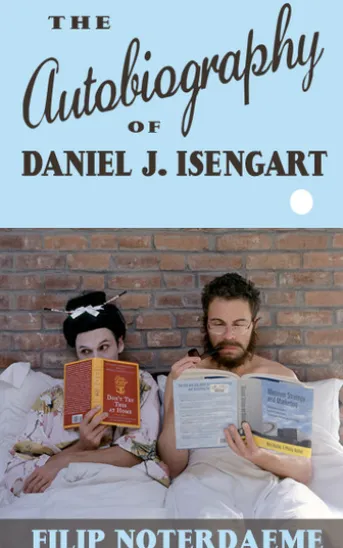 The Autobiography of Daniel J. Isengart