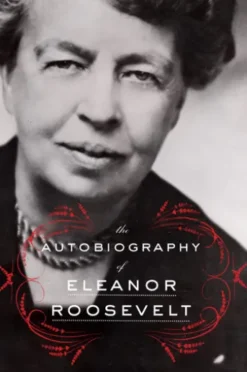 The Autobiography of Eleanor Roosevelt