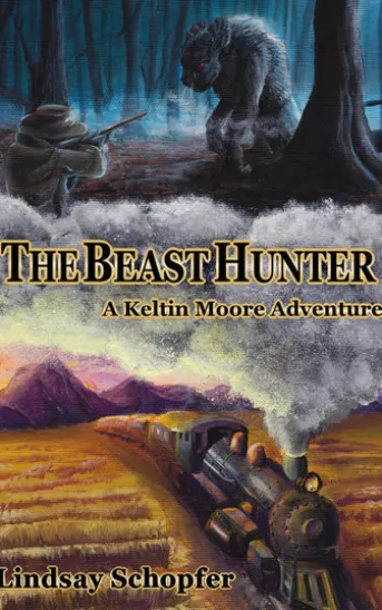 The Beast Hunter: A Keltin Moore Adventure