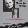 The Beautiful Beast: The Life & Crimes of SS-Aufseherin Irma Grese