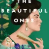 The Beautiful Ones