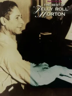 The Best of Jelly Roll Morton (Songbook)