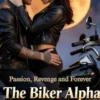 The Biker Alpha Who Became My Second Chance Mate