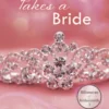 The Billionaire Takes A Bride: Billionaires And Bridesmaids 3