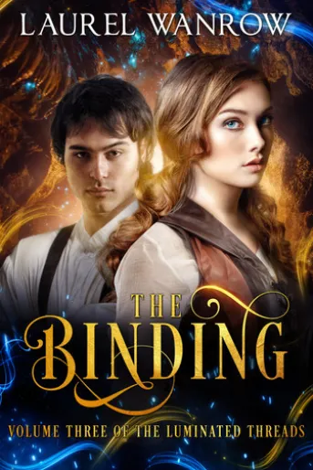 The Binding, Volume Three of The Luminated Threads
