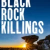 The Black Rock Killings