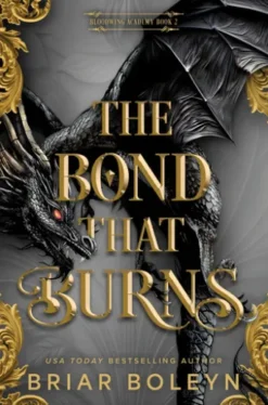 The Bond That Burns