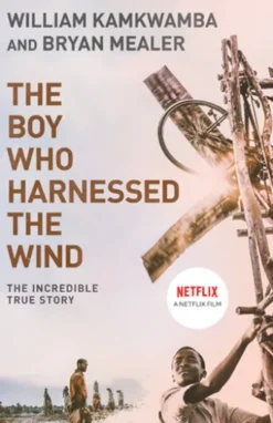 The Boy Who Harnessed the Wind