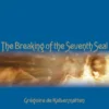 The Breaking of the Seventh Seal
