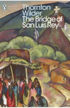 The Bridge of San Luis Rey