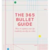 The 365 Bullet Guide
