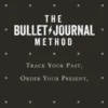 The Bullet Journal Method