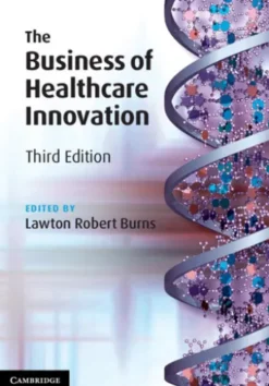 The Business of Healthcare Innovation